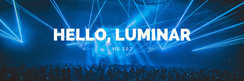 Luminar 3.0.2. Here's what's new.