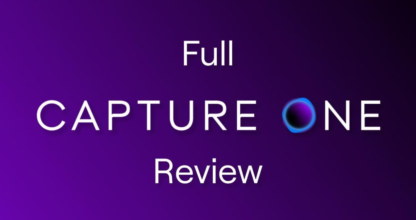 Full Capture One Review: Expert Evaluation of Features