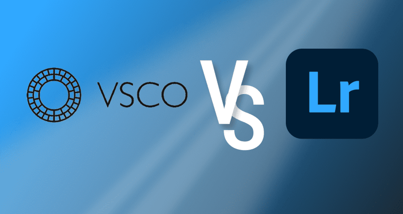 VSCO vs Lightroom: Streamline Your Editing Process
