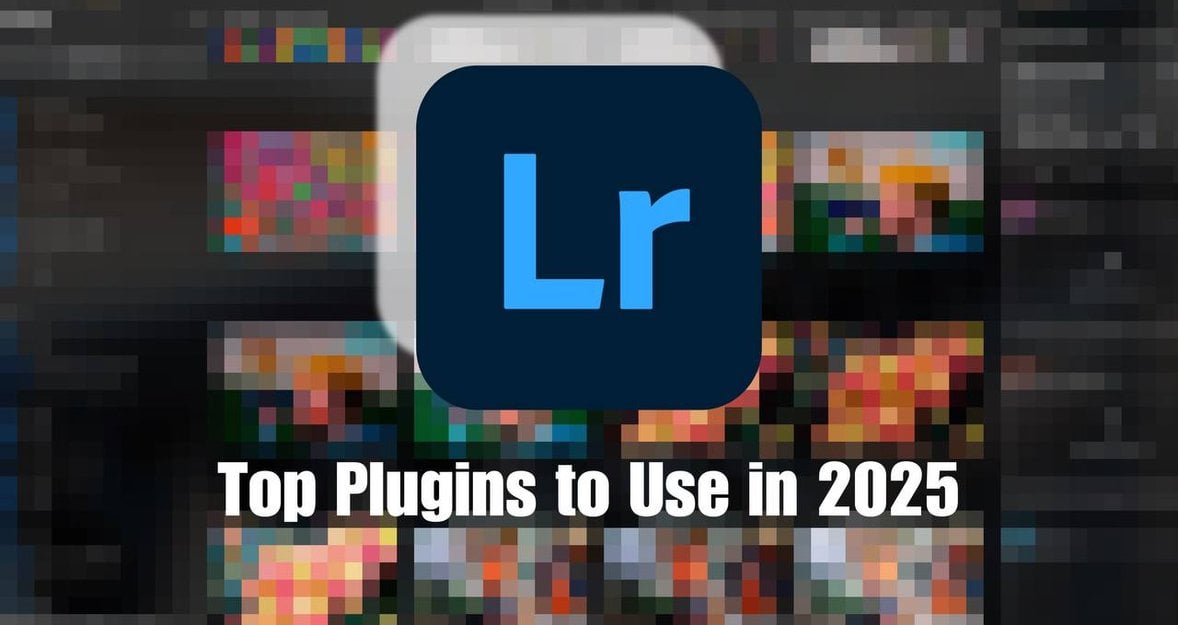 The Best Lightroom Plugins to Use in 2025