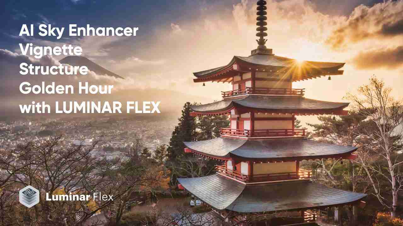 Luminar Flex Filters — Quick Videos