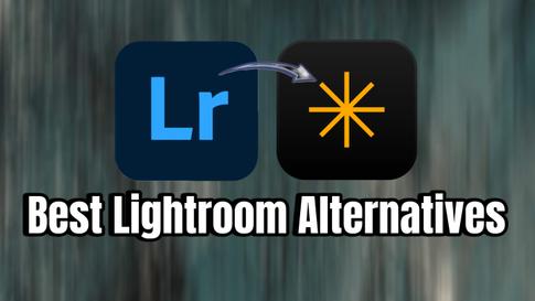 Best Lightroom Alternatives in 2025