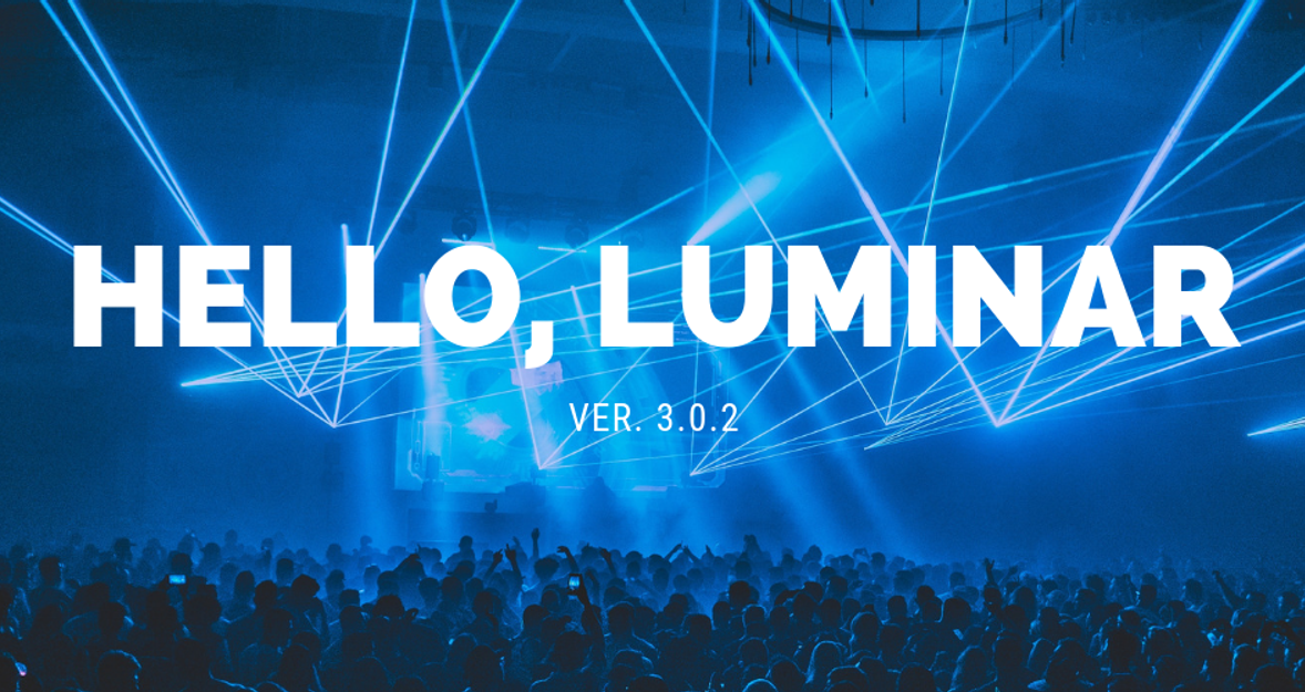 Luminar 3.0.2. 這裏是最新消息。