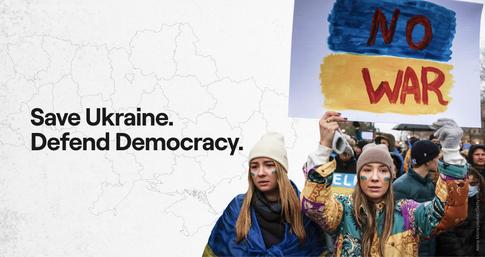 ACT NOW! SAVE UKRAINE. DEFEND DEMOCRACY. 