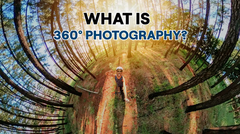 360 Degree Photography: Guide to Perfecting Panoramas