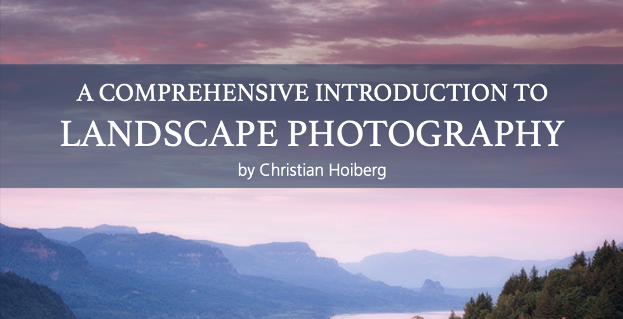 A Comprehensive Introduction to Landscape Photography | Luminar Marketplace(39)
